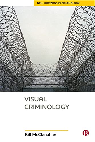 Visual Criminology - Bill McClanahan
