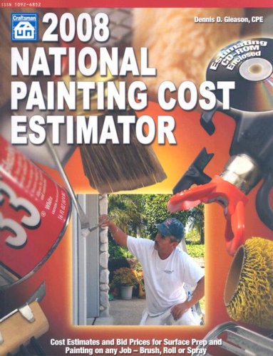 2008 National Painting Cost Estimator - Dennis D. Gleason