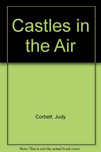 Judy Corbett-Castles in the air