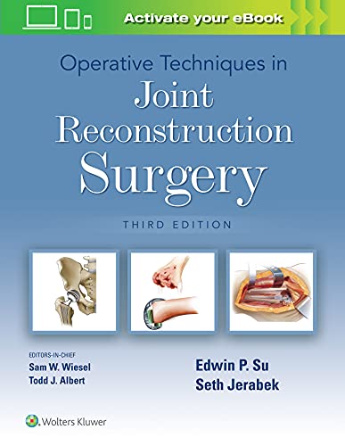 Edwin Su-Operative Techniques in Joint Reconstruction Surgery