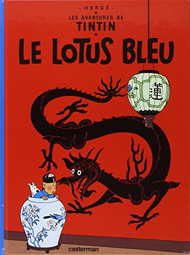 Le Lotus Bleu / The Blue Lotus (Tintin) - Hergé