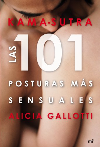 Alicia Gallotti-Kamasutra Las 101 Posturas Ms Sensuales