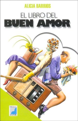 El Libro del Buen Amor - Alicia Barrios