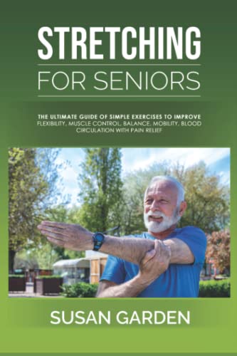 Stretching for Seniors - Susan Garden