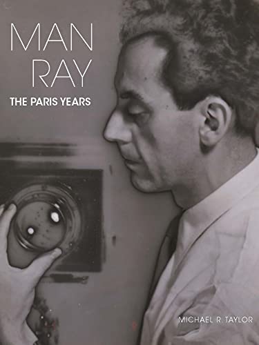 Michael R. Taylor-Man Ray