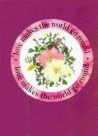 Angela Kerr-Love Makes the World Go Round (Pressed Flowers)