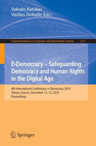 E-Democracy – Safeguarding Democracy and Human Rights in the Digital Age - Sokratis Katsikas