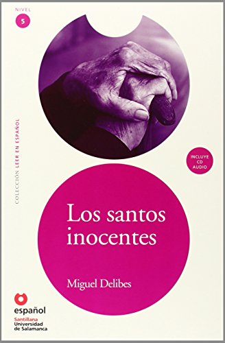 Miguel Delibes-Los santos inocentes: Nivel 5