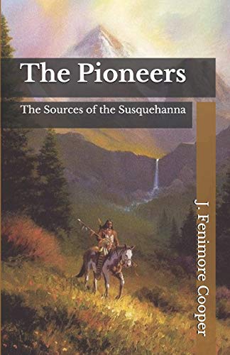 J. Fenimore Cooper-Pioneers