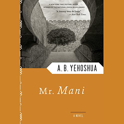 A. B. Yehoshua-Mr. Mani