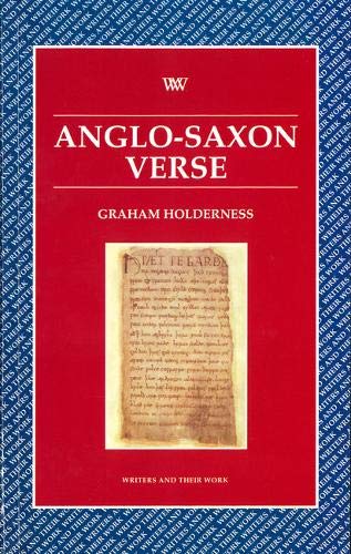 Anglo-Saxon Verse (Writers and Their Work) - Graham Holderness