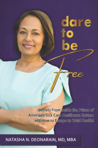 Natasha Deonarain-Dare to Be Free