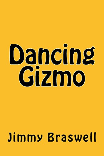 Jimmy Braswell-Dancing Gizmo