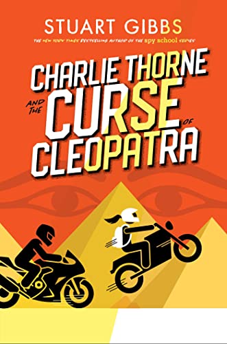 Stuart Gibbs-Charlie Thorne and the Curse of Cleopatra