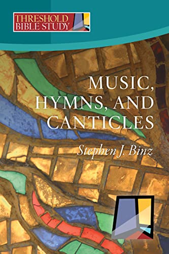 Music/ Hymns and Canticles - Stephen Binz