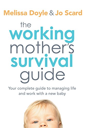 Melissa Doyle-Working Mother's Survival Guide