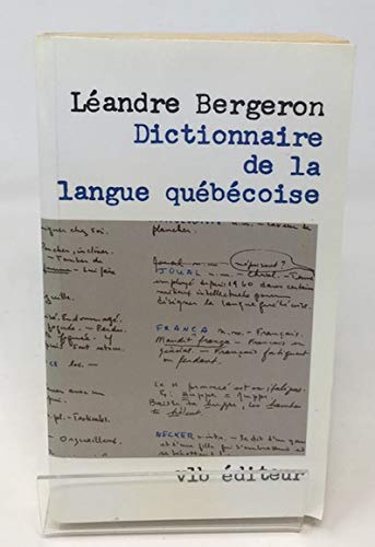 Léandre Bergeron-Dictionnaire de la langue quebecoise