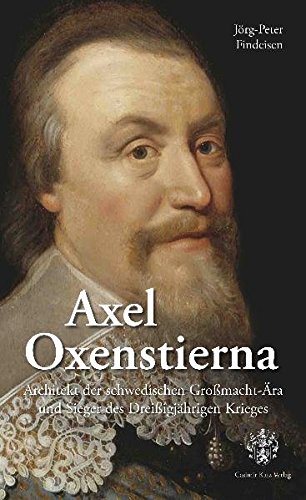 Axel Oxenstierna - Jörg-Peter Findeisen