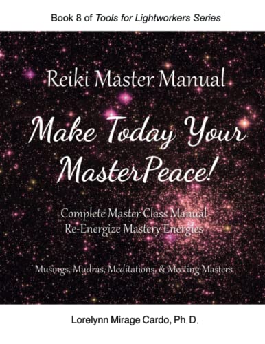 Reiki Master Class Manual - Lorelynn Mirage Cardo