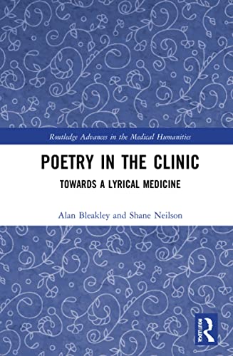 Alan Bleakley-Poetry in the Clinic