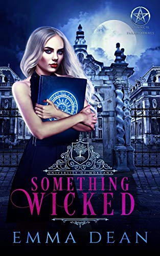 Something Wicked - Emma Dean