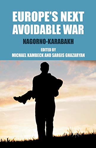 Europe's Next Avoidable War - M. Kambeck