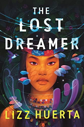 Lizz Huerta-Lost Dreamer