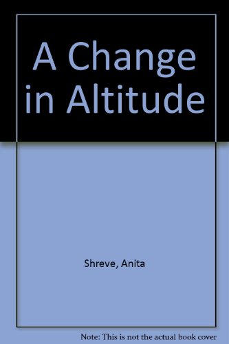 Anita Shreve-A change in altitude