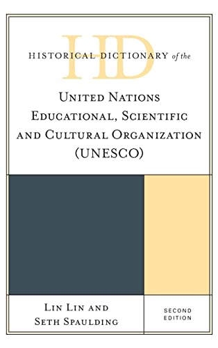 Lin Lin-Historical Dictionary of the United Nations Educational, Scientific and Cultural Organization (UNESCO)