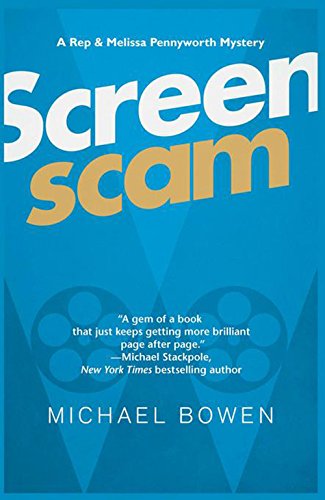 Screenscam
            
                Rep and Melissa Pennyworth Mysteries Paperback - Michael   Bowen
