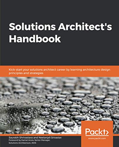 Saurabh Shrivastava-Solutions Architect's Handbook
