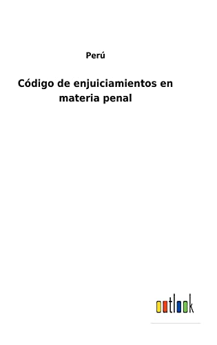 Peru-Código de enjuiciamientos en materia penal