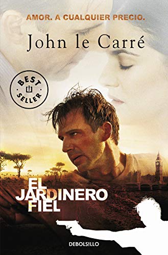 El Jardinero Fiel / The Constant Gardener - John Le Carré