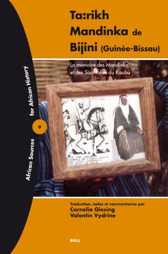 Ta:rikh Mandinka de Bijini (Guinée-Bissau) - Cornelia Giesing