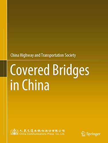 Covered Bridges in China - China Highway &Transportation Society