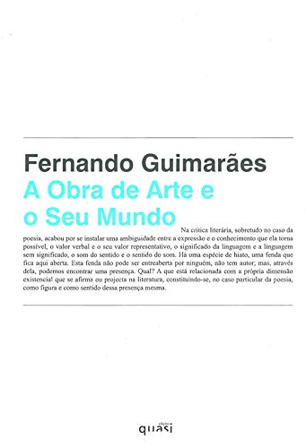 Obra de arte e o seu mundo - Fernando Guimarães
