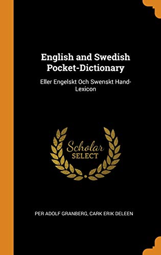 Per Adolf Granberg-English and Swedish Pocket-Dictionary