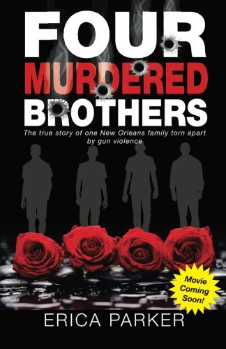 Four Murdered Brothers - Erica Parker