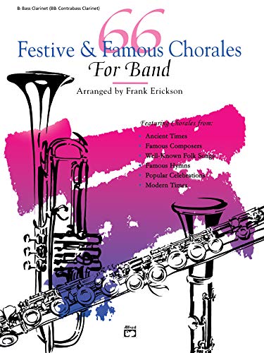 66 Festive and Famous Chorales for Band - Frank Erickson