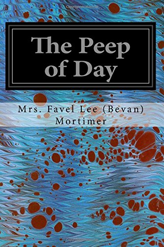 Favell Lee Mortimer-The peep of day
