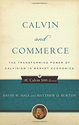Hall, David W.-Calvin and commerce