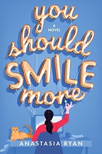 You Should Smile More - Anastasia Ryan