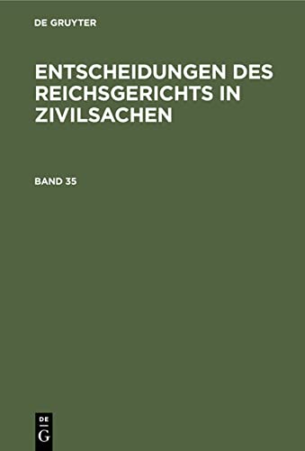 Mitglieder Des Gerichtshofes Und Der Reichsanwaltschaft-Entscheidungen Des Reichsgerichts in Zivilsachen