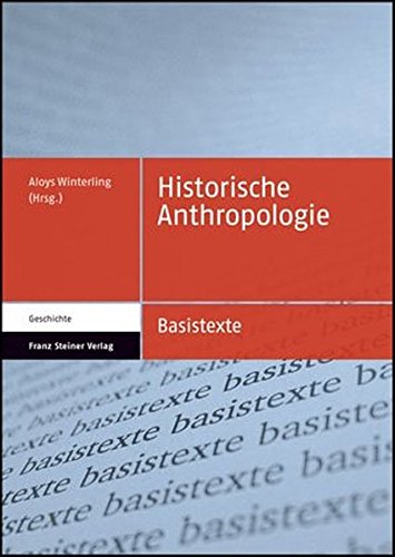 Aloys A. Winterling-Historische Anthropologie (Basistexte - Geschichte) (German Edition)
