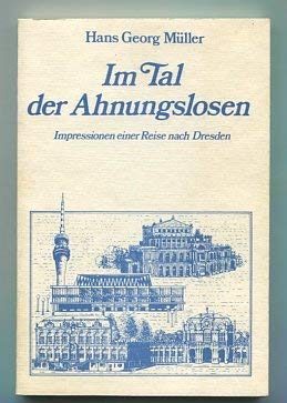 Hans Georg Müller-Im Tal der Ahnungslosen