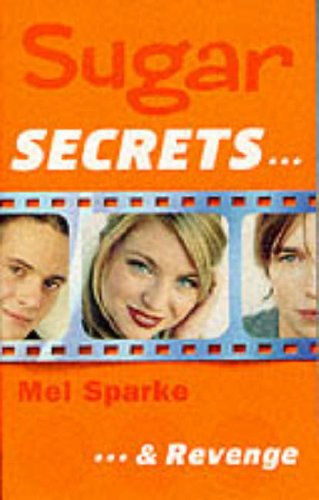 Mel Sparke-...and Revenge (Sugar Secrets)