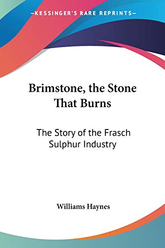 Brimstone, The Stone That Burns
