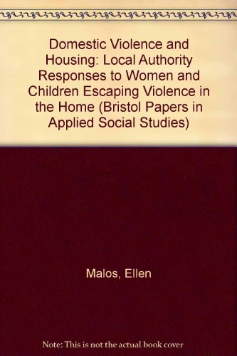 Ellen Malos-Domestic Violence and Housing (Bristol Papers in Applied Social Studies)