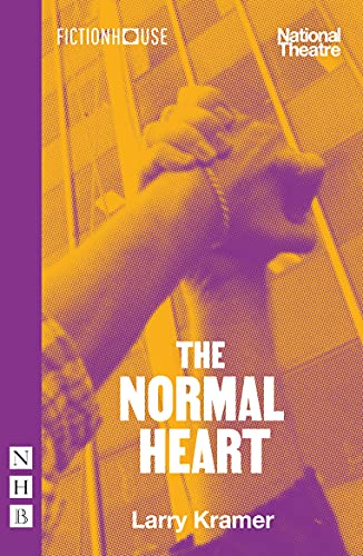 Larry Kramer-Normal Heart (National Theatre Edition)
