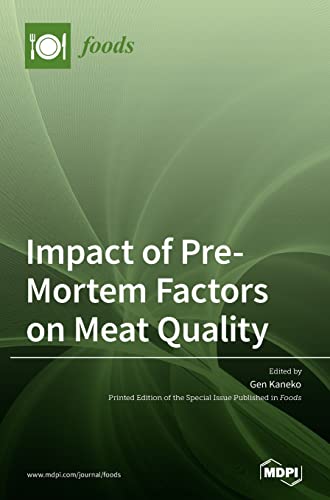 Impact of Pre-Mortem Factors on Meat Quality - Gen Kaneko